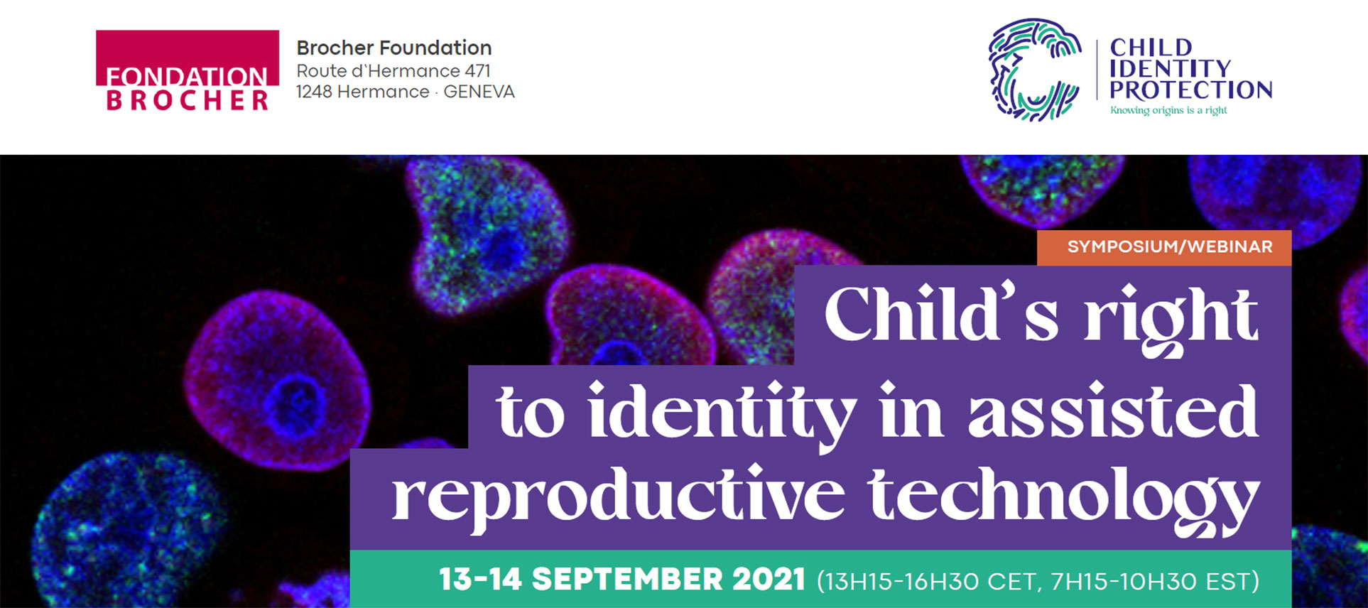 13-14 Septembre 2021: Symposium/webinaire  sur le droit de l’enfant à l’identité dans le cadre des techniques de procréation assistée
