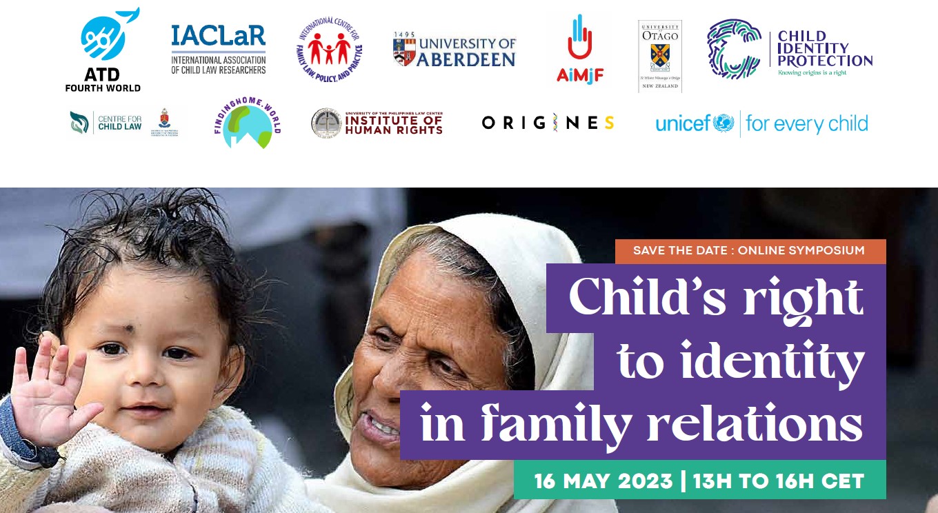 16 mai 2023: Symposium en ligne - Le droit de l'enfant à l'identité sous l’angle des relations familiales