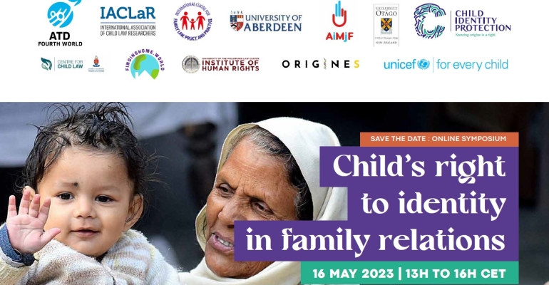 16 mai 2023: Symposium en ligne - Le droit de l'enfant à l'identité sous l’angle des relations familiales