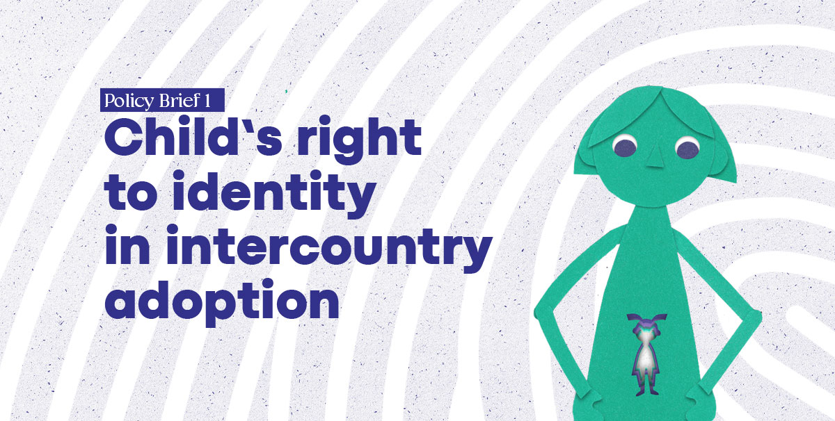 Policy Brief 1: Respecting the child’s right to identity in ...